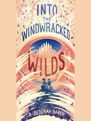 Into the Windwracked Wilds - Audiobook
